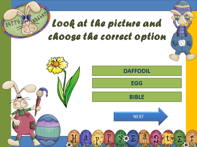 Look at the picture and choose the correct option Try Again Great Job! EGG